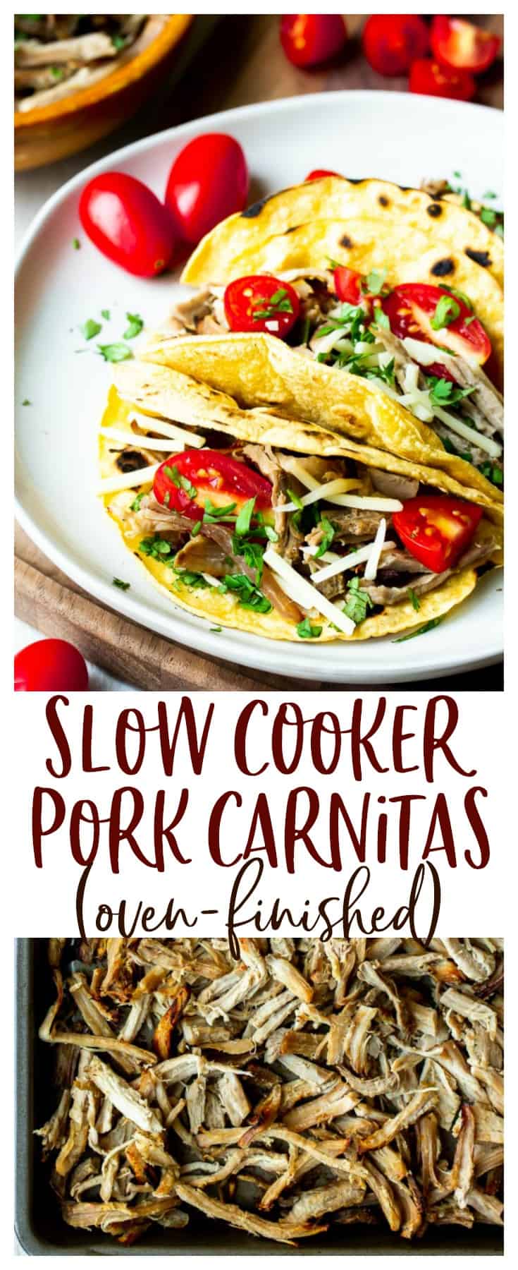 Easy Pork Carnitas Slow Cooker Recipe (Oven Finished)