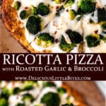 Two images of Spinach Ricotta Pizza with text overlay between them.