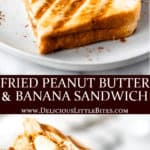 Two images of a Peanut Butter and Banana Panini with text overlay between them.