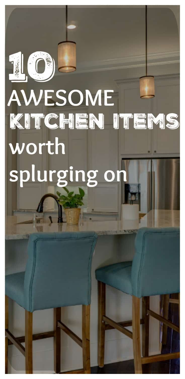 If you are serious about cooking, then you are going to need some serious kitchen appliances and cooking tools! This list of 10 awesome kitchen items worth splurging on helps you to know when spending more money is actually worth it!