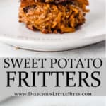 2 images of sweet potato fritters separated by text overlay