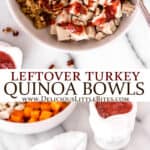 Two images of leftover turkey quinoa bowls with text overlay between them.