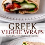 Two images of a Greek veggie wrap with text overlay between them.