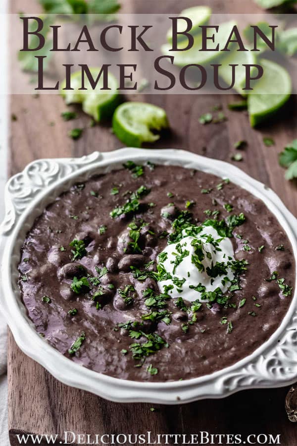 (30 Minute) Black Bean and Lime Soup - Delicious Little Bites