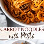 Two images of Carrot noodles with pesto and text overlay between them.