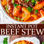 Two images of instant pot beef stew with text overlay between them.
