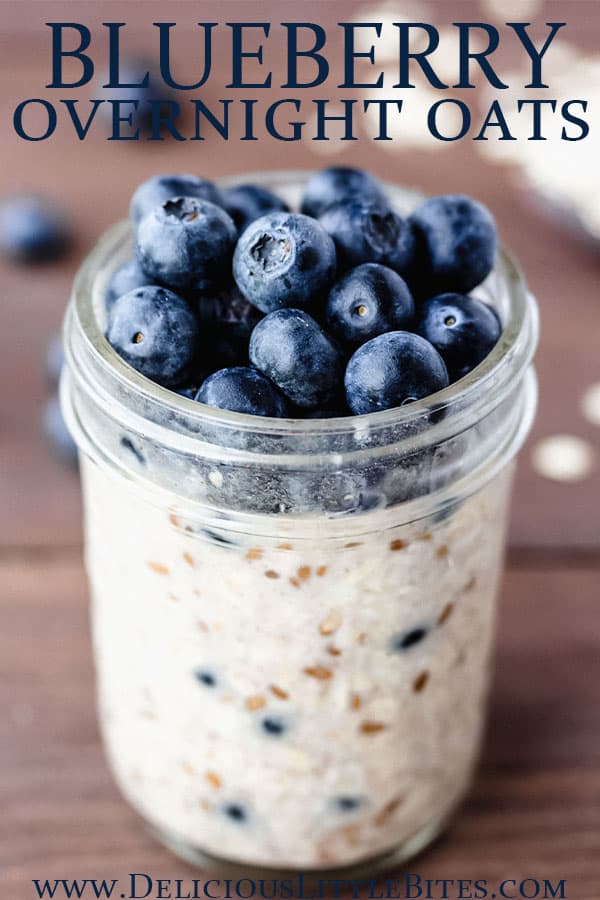 Blueberry Overnight Oats - Delicious Little Bites