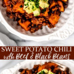 Two images of Sweet Potato Chili in a white bowl with text overlay between them.