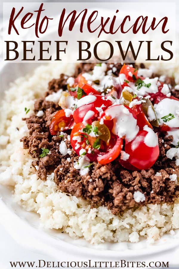 Keto Mexican Beef Bowls - Delicious Little Bites