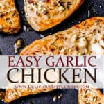 Two images of easy garlic chicken with text overlay between them.