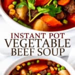 Two images of vegetable beef soup with text overlay between them.