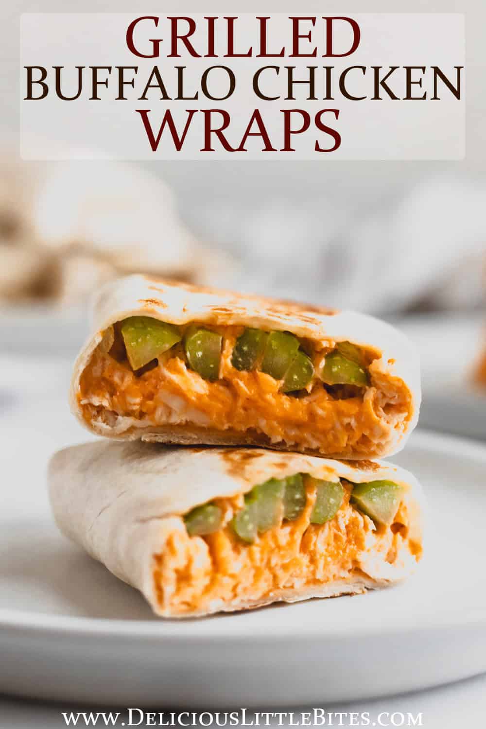 Grilled Buffalo Chicken Wraps Recipe - Delicious Little Bites