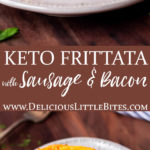 Keto Frittata with Turkey Sausage and Bacon