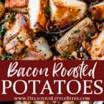 2 images of bacon roasted potatoes with text overlay between them