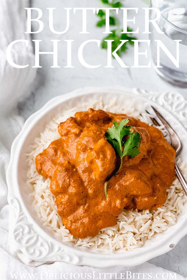 EASY Butter Chicken (Murgh Makhani) - Delicious Little Bites