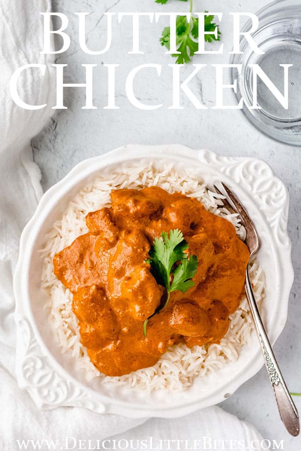 EASY Butter Chicken (Murgh Makhani) - Delicious Little Bites