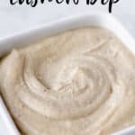 cashew dip with text overlay