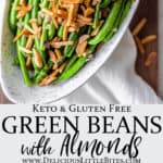 2 images of Green beans with almonds in an oblong bowl with text overlay between them