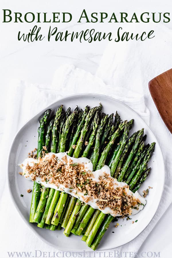 Broiled Asparagus with Parmesan Cheese Sauce - Delicious Little Bites