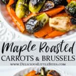 2 images of maple roasted brussels sprouts and carrots with text overlay between them