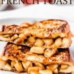 Apple French Toast with text overlay