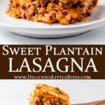 2 images of sweet plantain lasagna with text overlay between them