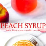 2 images of peach syrup with text overlay between them
