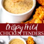 Two images of crispy fried chicken tenders with text overlay between them.