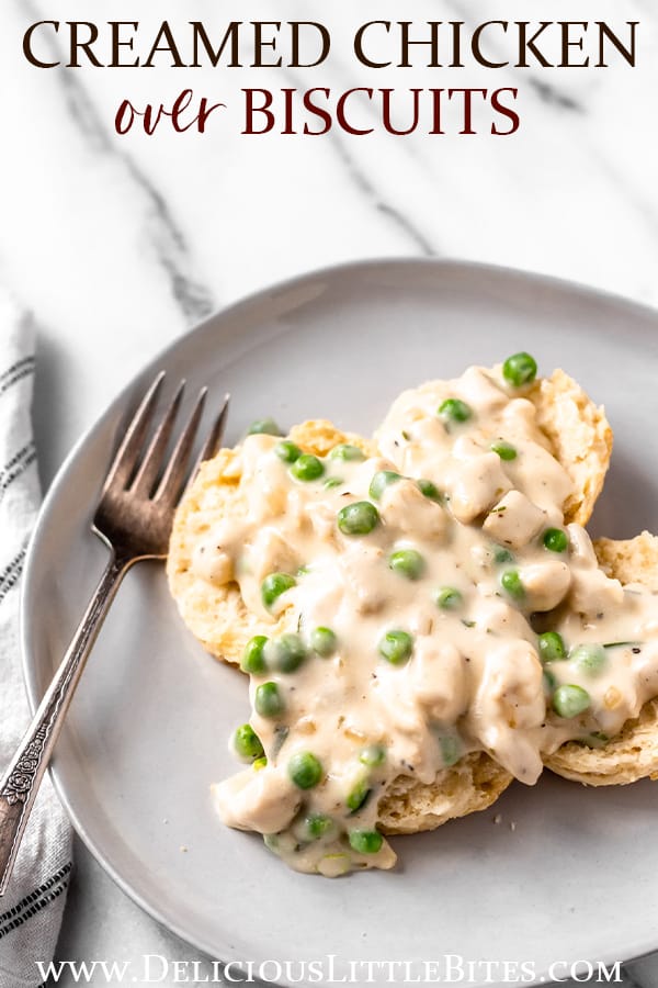 Creamed Chicken Over Biscuits {20 Minute Meal} - Delicious Little Bites