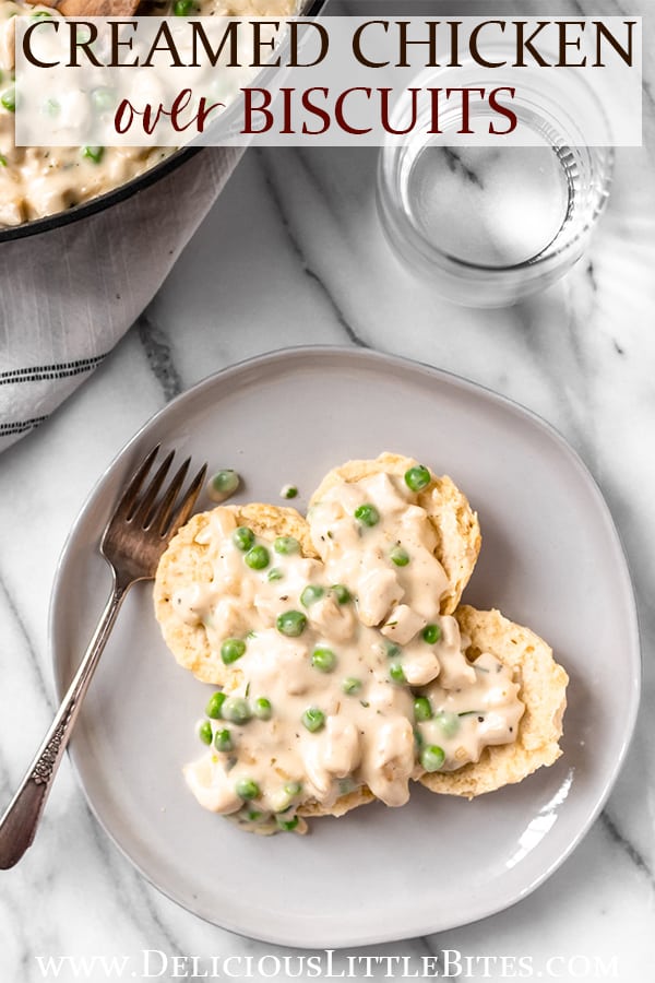 Creamed Chicken Over Biscuits {20 Minute Meal} - Delicious Little Bites