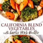 2 images of california blend vegetables with text overlay between them.