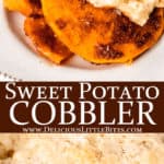 Two images of sweet potato cobbler with text overlay between them.