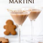 Gingerbread martinis with text overlay.
