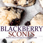 Two images of blackberry scones with text overlay between them.