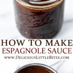 Two images of espagnole sauce in a glass jar with text overlay between them.