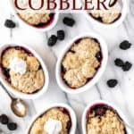 Blackberry cobbler with text overlay.