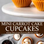 Two images of Mini carrot cake cupcakes with text overlay between them.