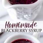 Two images of blackberry syrup with text overlay between them.