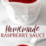 Two images of raspberry sauce in a white pitcher with text overlay between them.