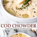 Two images of a bowl of cod chowder with text overlay between them.