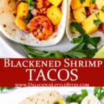 Two images of Blackened Shrimp Tacos with text overlay between them.