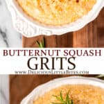 Two images of butternut squash grits with text overlay between them.