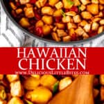 Tow images of Hawaiian Chicken with text overlay between them.