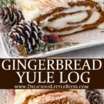 Two images of a gingerbread yule log with text overlay between them.