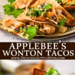Two images of an Applebee's copy cake wonton chicken tacos recipe with text overlay between them.