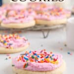 Lofthouse cookies with pink icing and sprinkles with text overlay that says Lofthouse Cookies.