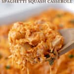 A spoonful of buffalo chicken spaghetti squash casserole with text overlay.