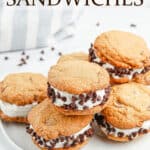 Chocolate chip ice cream sandwiches on a plate with text overlay.