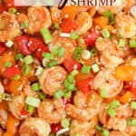 Close up of Kung Pao Shrimp with text overlay.