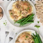 Two plates of cream of mushroom pork chops over mashed potatoes with green beans on the side with text overlay.